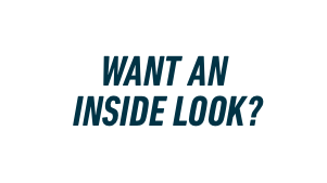 Want an inside look?